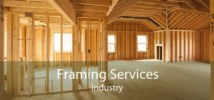 Framing Services Industry